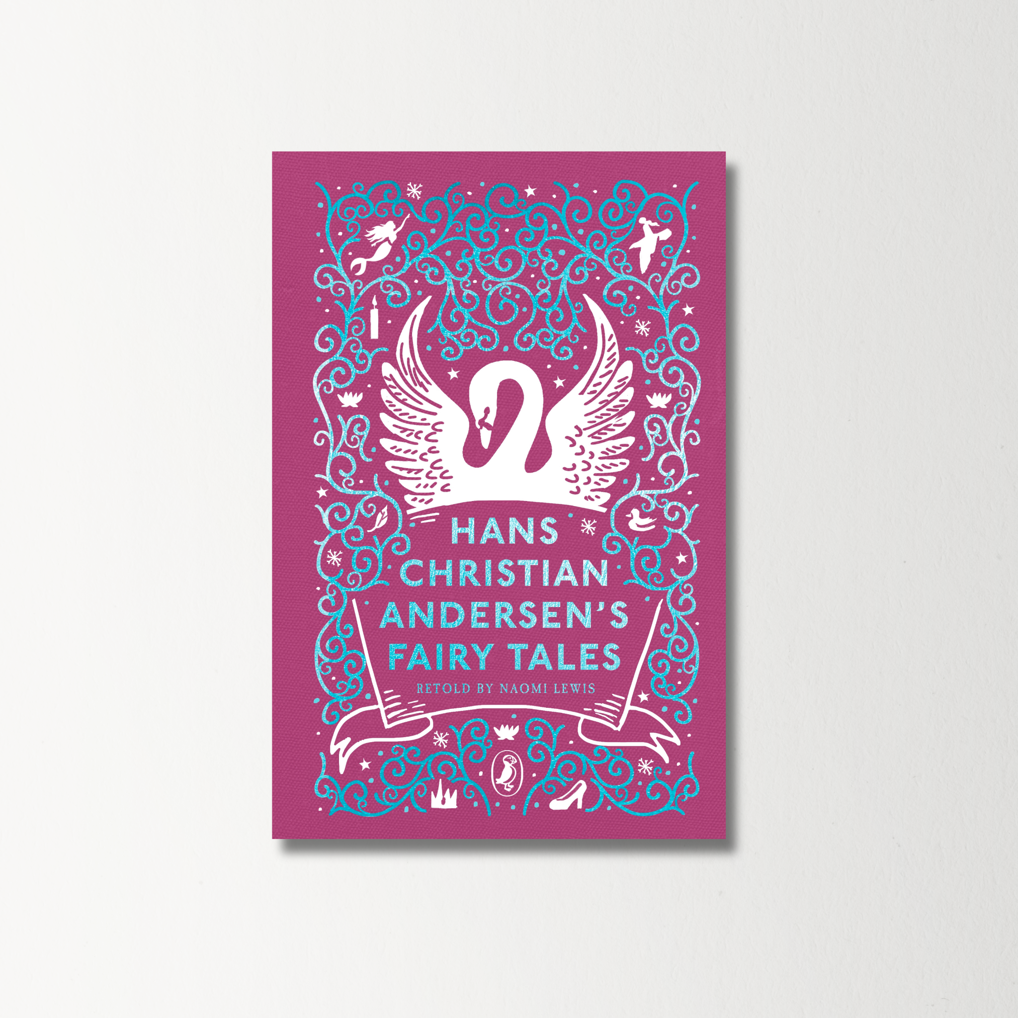 Hans Christian Andersen's Fairy Tales Retold by Naomi Lewis