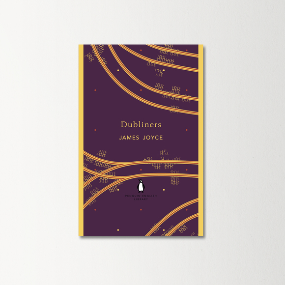 Dubliners by James Joyce