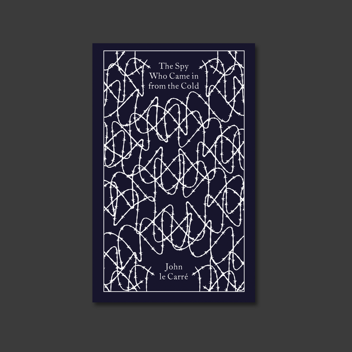 The Spy Who Came in from the Cold by John le Carré