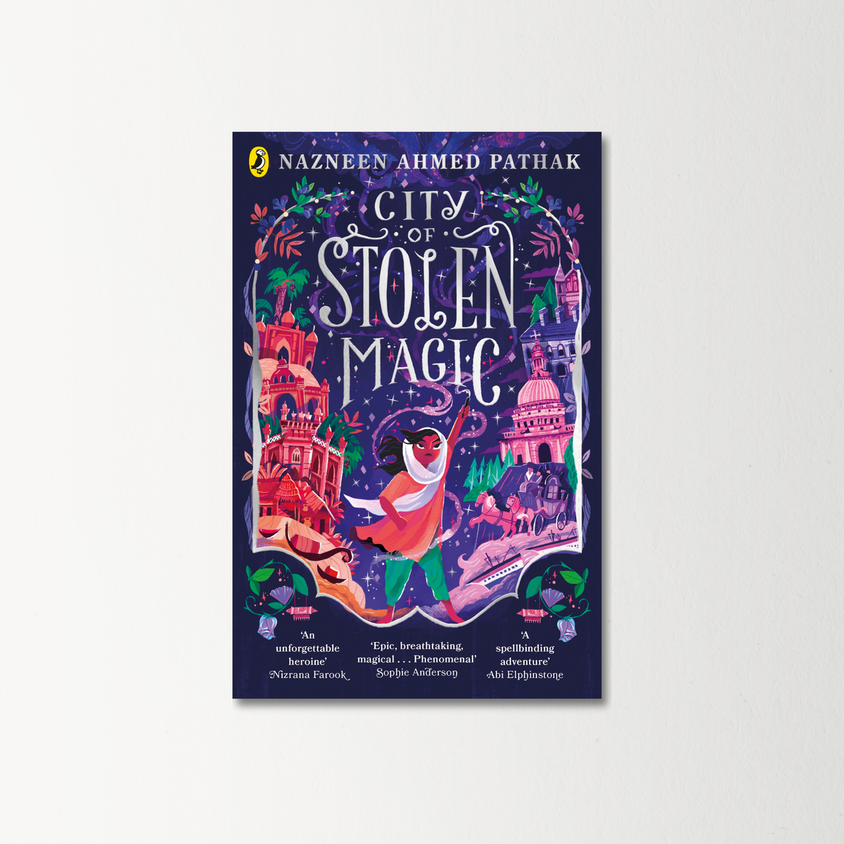 City of Stolen Magic by Nazneen Ahmed Pathak