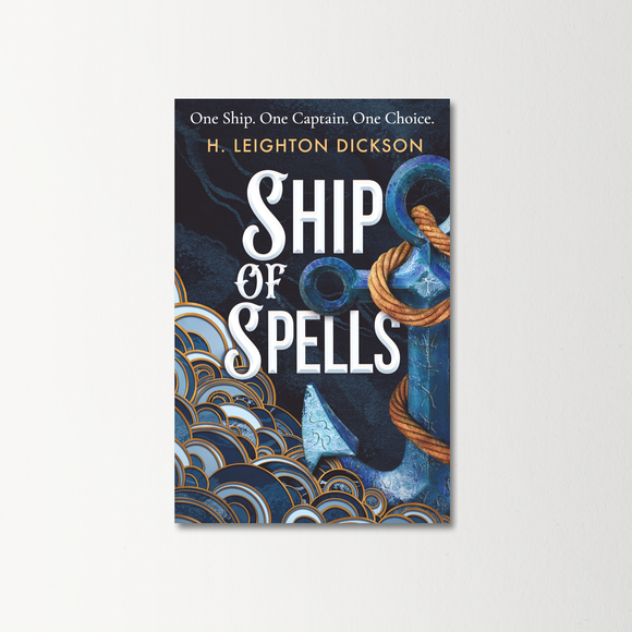 Ship of Spells by H. Leighton Dickson