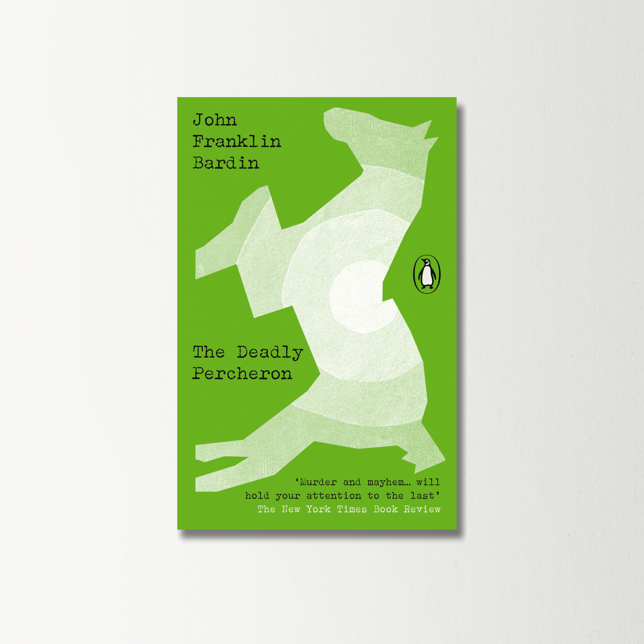 The Deadly Percheron by John Franklin Bardin