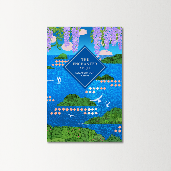 The Enchanted April by Elizabeth Von Arnim