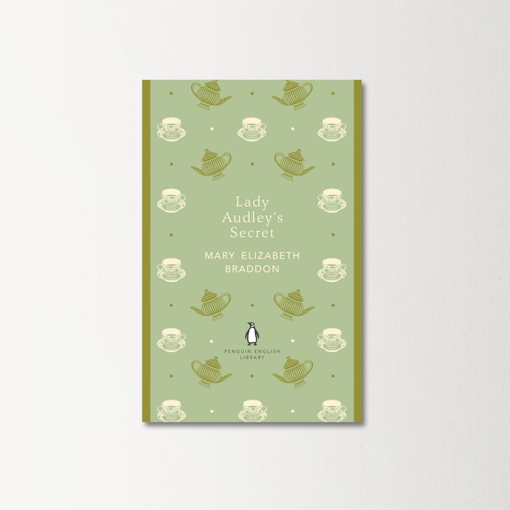 Lady Audley's Secret by Mary Elizabeth Braddon