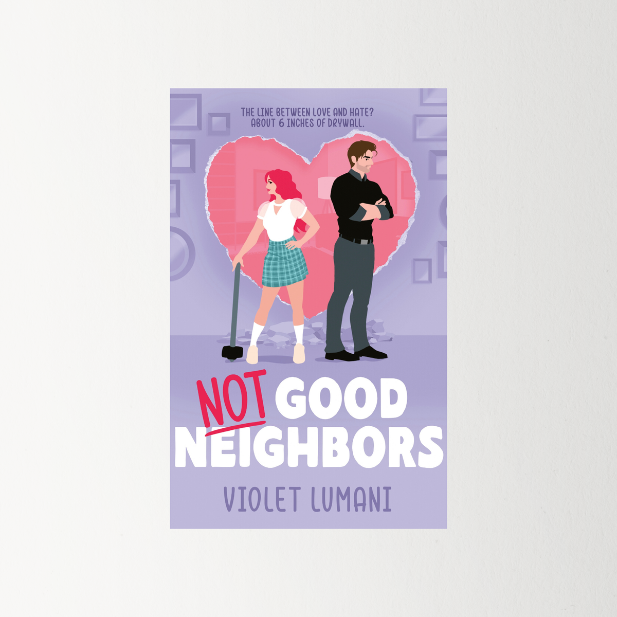 Not Good Neighbors by Violet Lumani