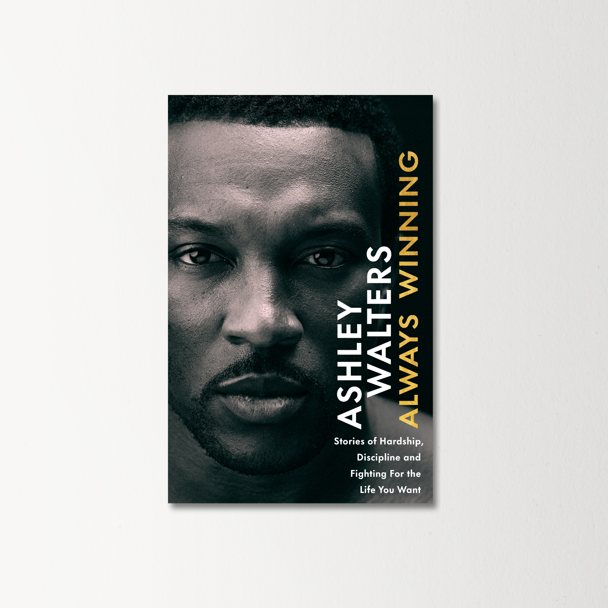 Always Winning by Ashley Walters, Chris Isaie