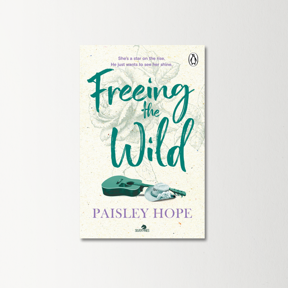 Freeing the Wild by Paisley Hope