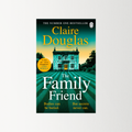 The Family Friend by Claire Douglas