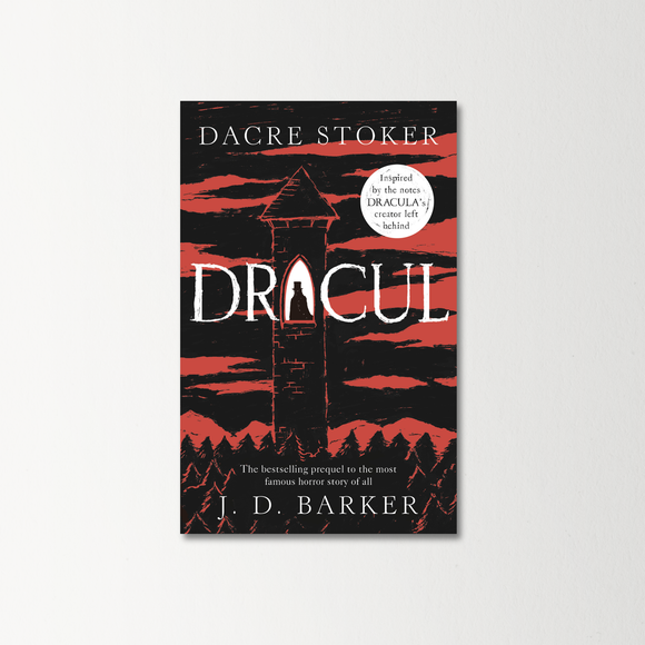 Dracul by Dacre Stoker and J. D. Barker