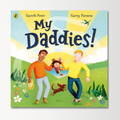 My Daddies! by Gareth Peter