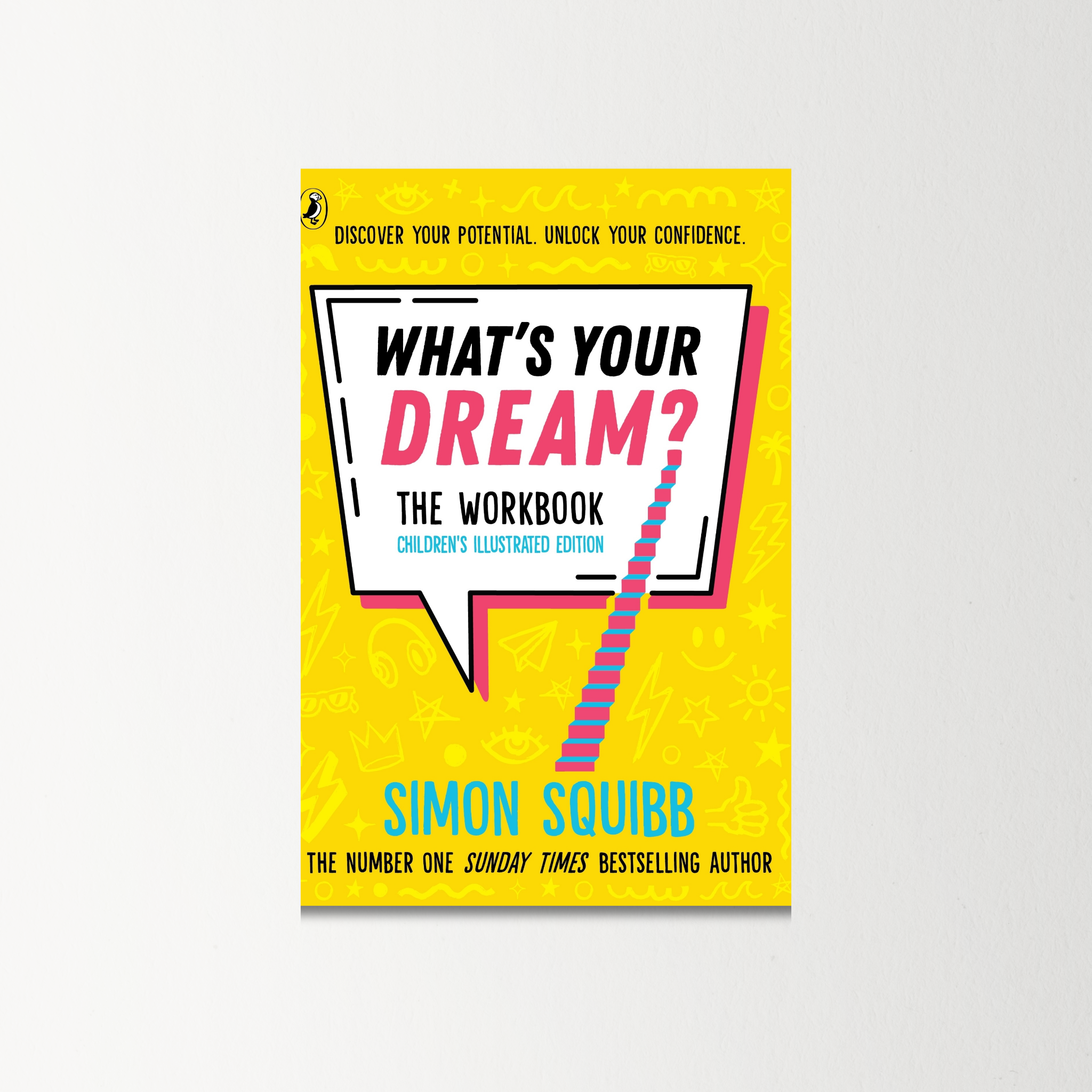 What's Your Dream? The Workbook by Simon Squibb
