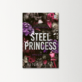 Steel Princess by Rina Kent