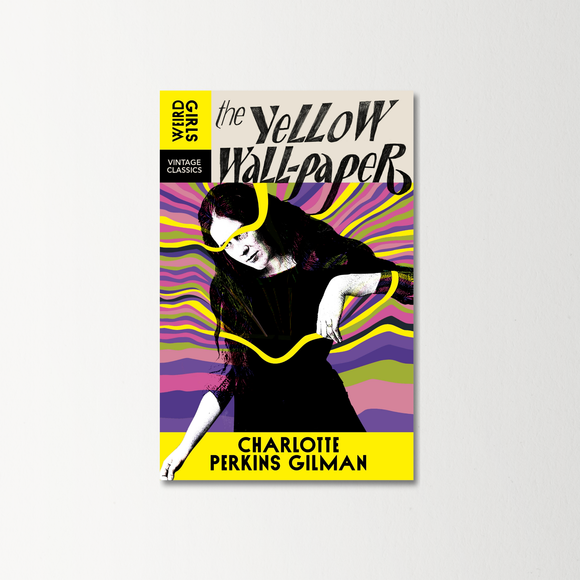 The Yellow Wall-Paper by Charlotte Perkins Gilman
