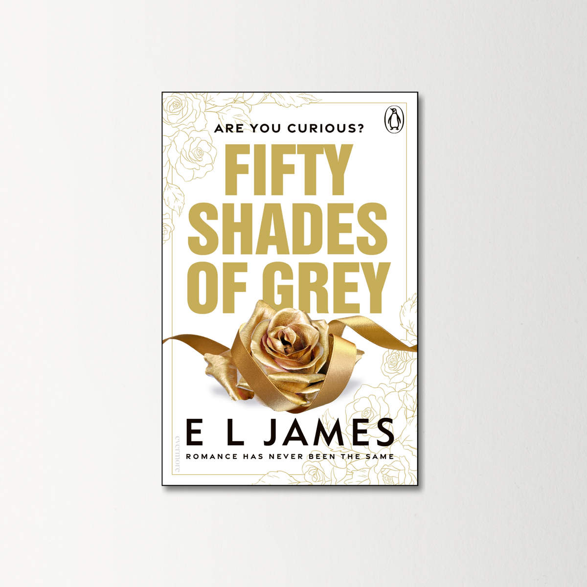 Fifty Shades of Grey by E L James