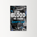 The Blood We Crave Part 2 by Monty Jay