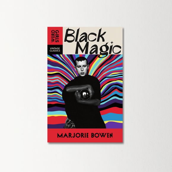 Black Magic by Marjorie Bowen