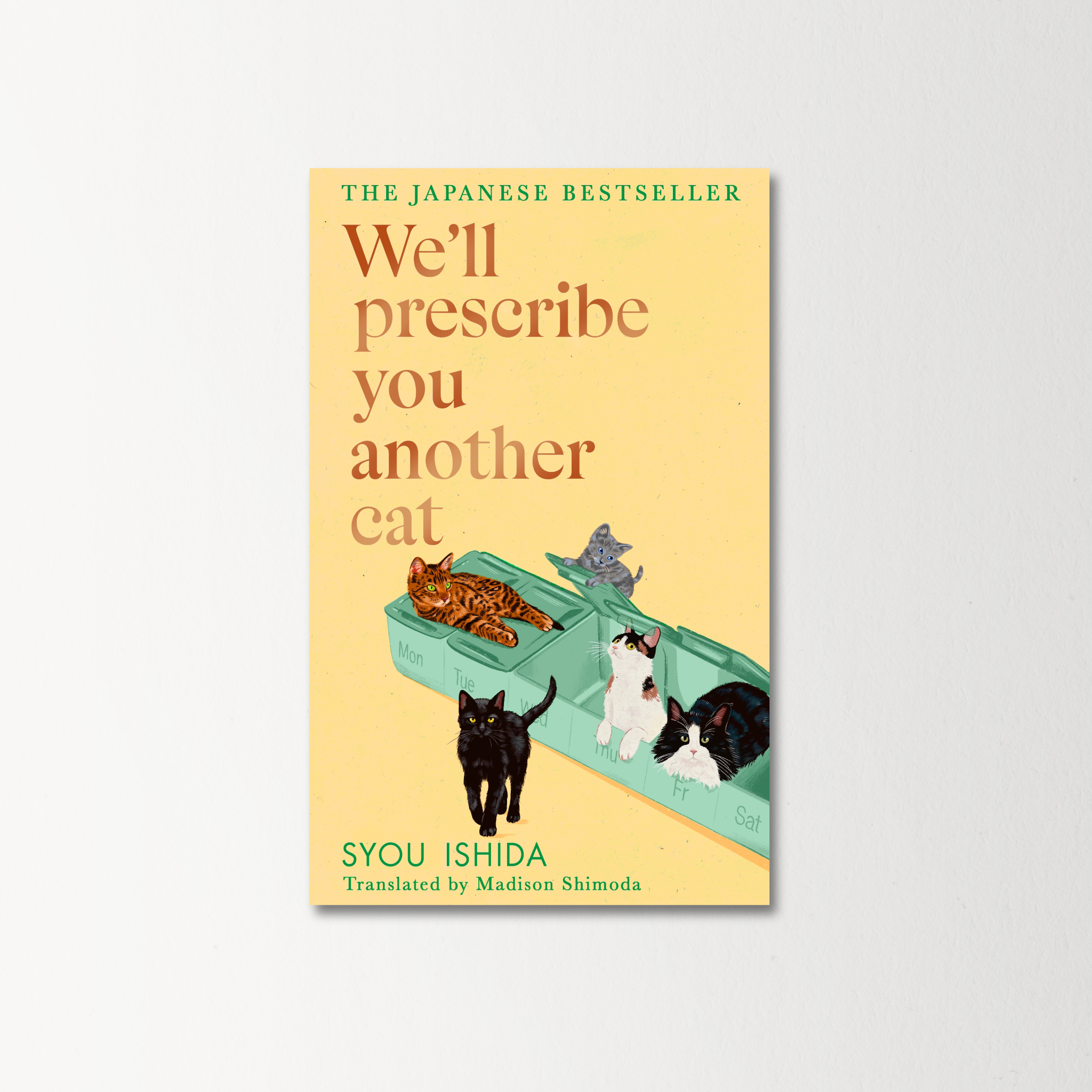 We'll Prescribe You Another Cat by Syou Ishida
