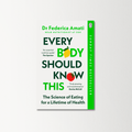 Everybody Should Know This by Dr Federica Amati