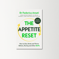The Appetite Reset by Dr Federica Amati