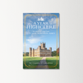 A Year At Highclere by The Countess of Carnarvon