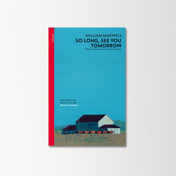 So Long, See You Tomorrow by William Maxwell