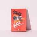 Sugar and Slate by Charlotte Williams