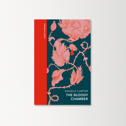 The Bloody Chamber and Other Stories by Angela Carter