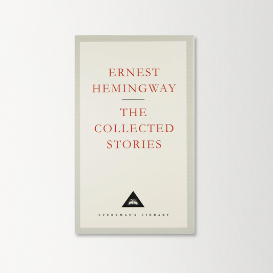 The Collected Stories by Ernest Hemingway