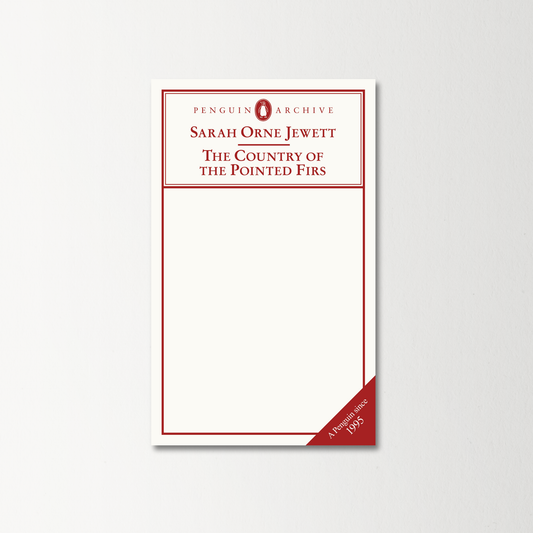The Country of the Pointed Firs by Sarah Orne Jewett
