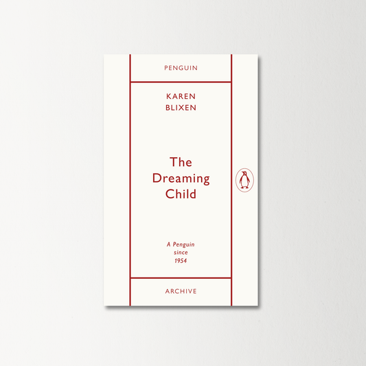 The Dreaming Child by Karen Blixen (Isak Dinesen)