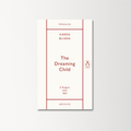 The Dreaming Child by Karen Blixen (Isak Dinesen)