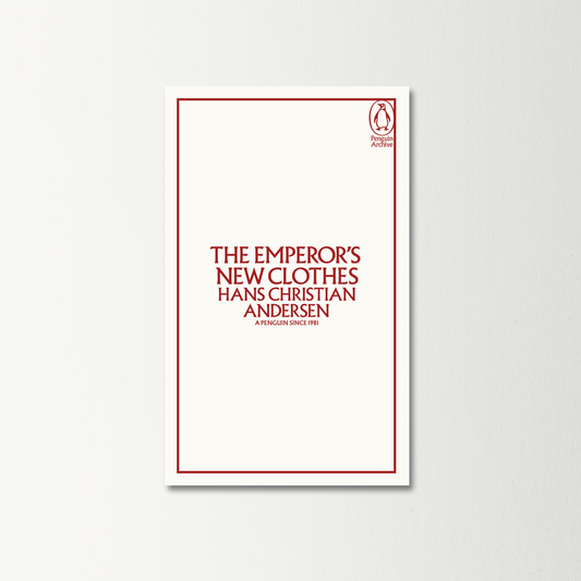 The Emperor's New Clothes by Hans Christian Andersen