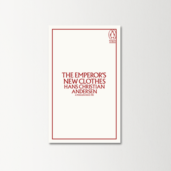 The Emperor's New Clothes by Hans Christian Andersen