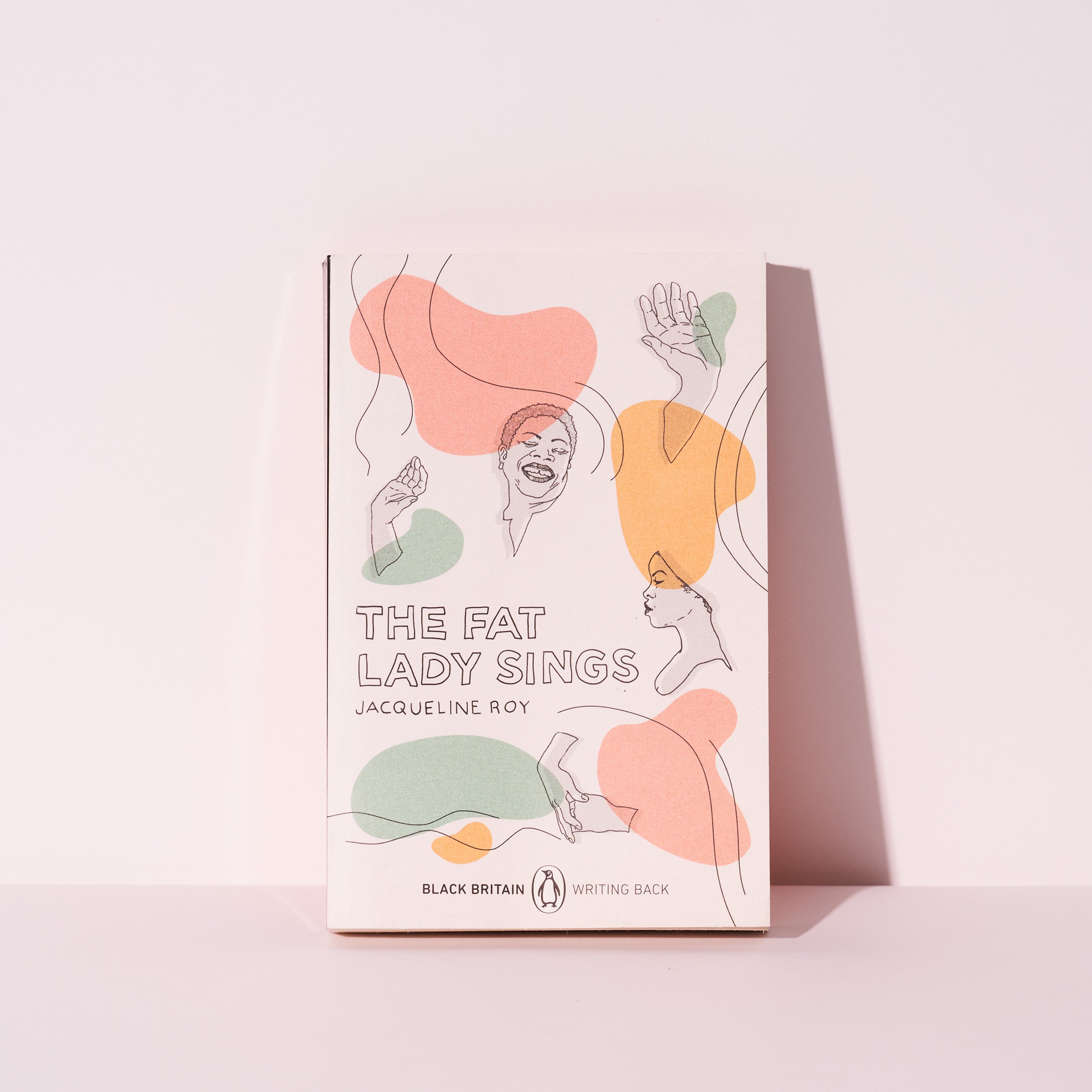 The Fat Lady Sings by Jacqueline Roy