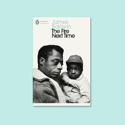 The Fire Next Time by James Baldwin