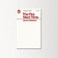 The Fire Next Time by James Baldwin