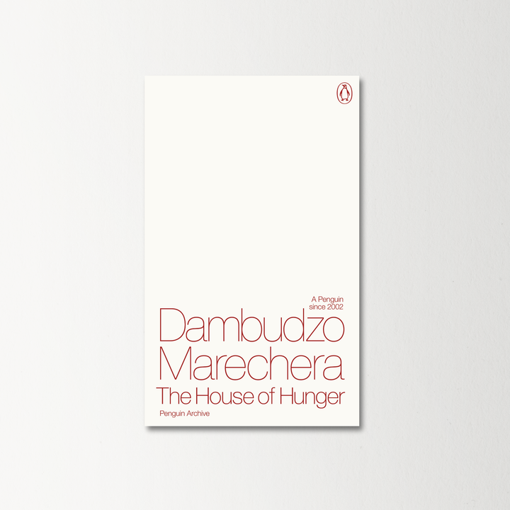 The House of Hunger by Dambudzo Marechera