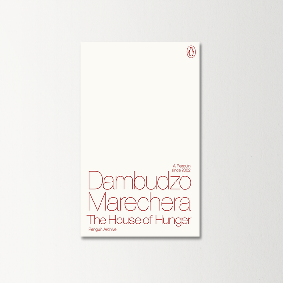The House of Hunger by Dambudzo Marechera