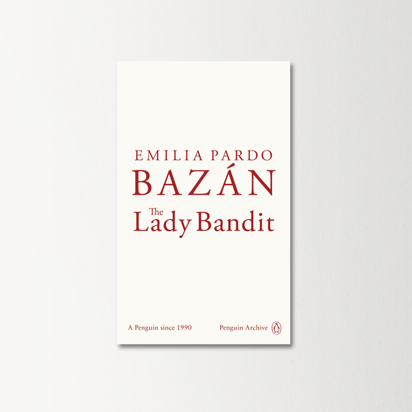 The Lady Bandit by Emilia Pardo Bazán
