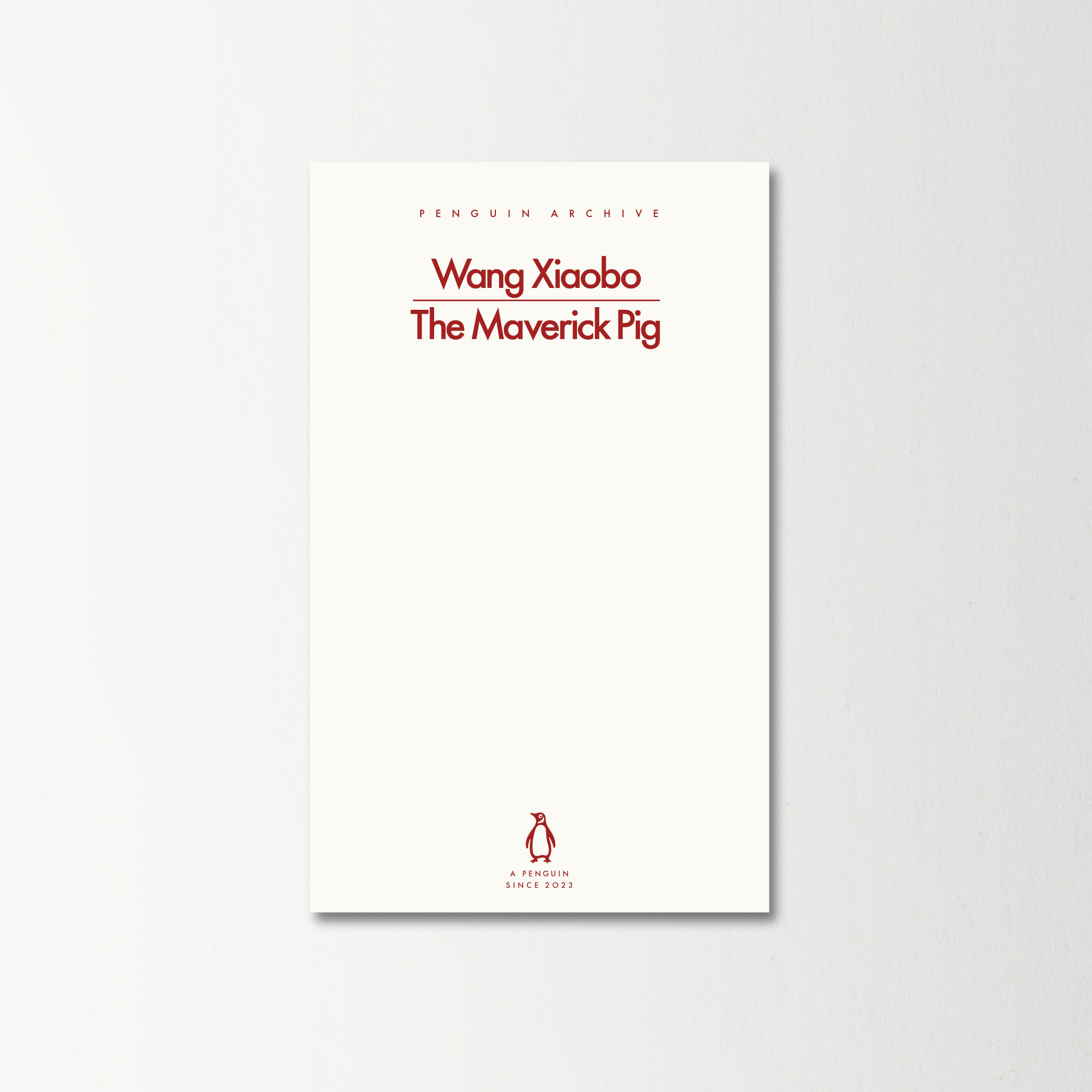 The Maverick Pig by Wang Xiaobo