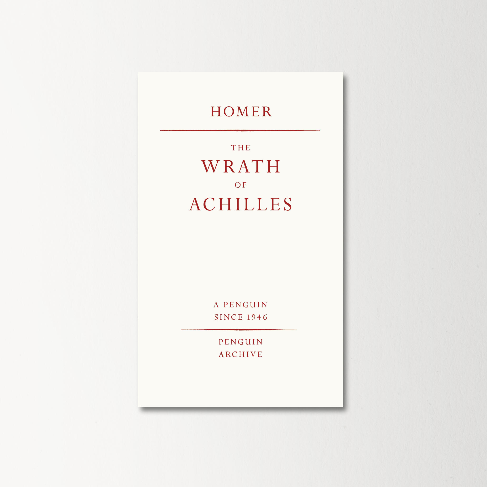 The Wrath of Achilles by Homer