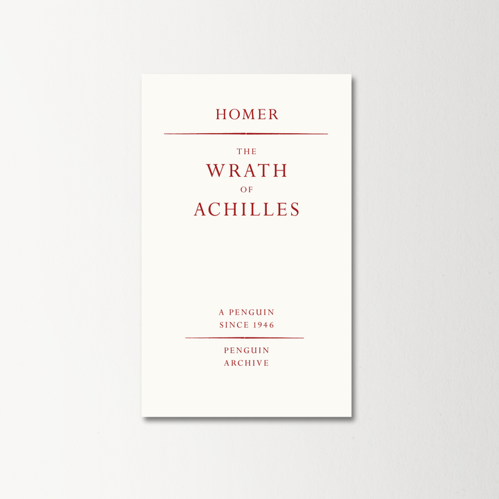 The Wrath of Achilles by Homer