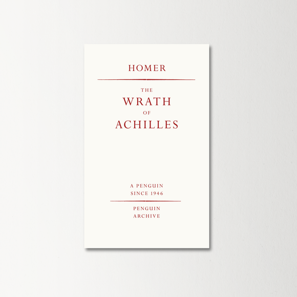 The Wrath of Achilles by Homer