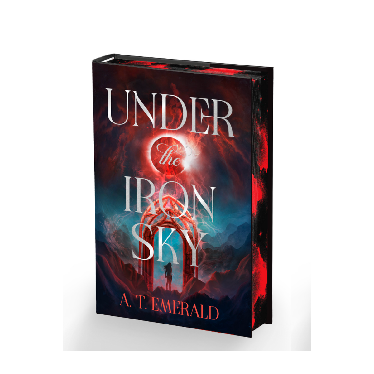 Under The Iron Sky by A. T. Emerald *TikTok Shop Exclusive Edition*