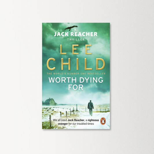 Worth Dying For by Lee Child