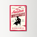 Miss Austen Investigates by Jessica Bull