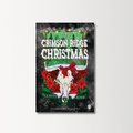 A Crimson Ridge Christmas by Elliott Rose