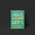 How To Write It