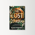 The Lost Guardian by Natalia Hernandez