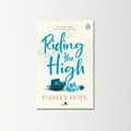 Riding the High by Paisley Hope